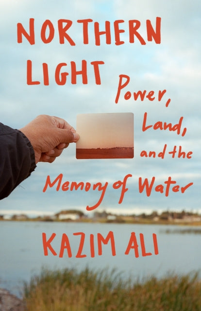 Book cover of: Northern Light. By: Kazim Ali
