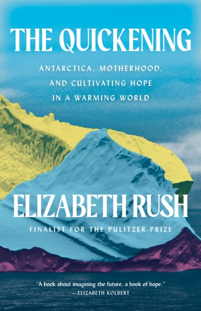 Book cover of: Quickening. By: Elizabeth Rush