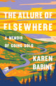 Book cover of: Allure of Elsewhere. By: Karen Babine