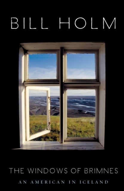 Book cover of: Windows of Brimnes. By: Bill Holm