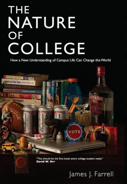Book cover of: Nature of College. By: James J. Farrell