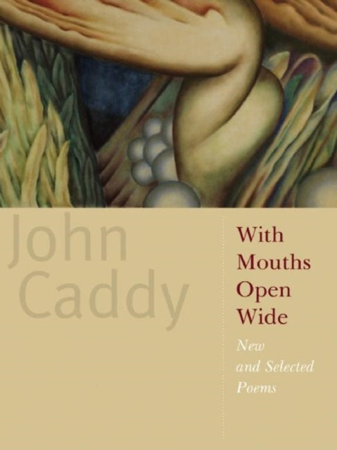 Book cover of: With Mouths Open Wide. By: John Caddy