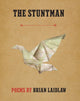 Book cover of: Stuntman. By: Brian Laidlaw
