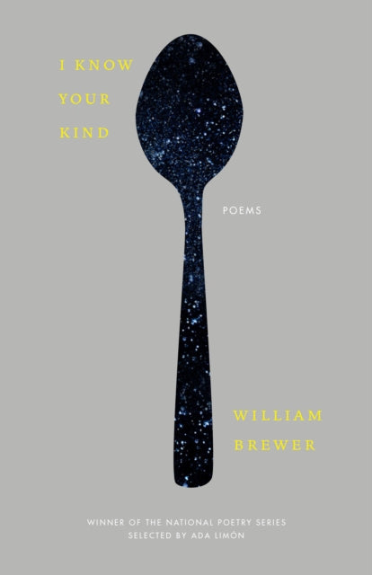 Book cover of: I Know Your Kind. By: William Brewer