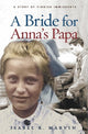 Book cover of: Bride for Anna's Papa. By: Isabel R. Marvin
