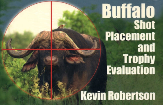 Book cover of: Buffalo: Shot Placemnt & Trphy Eval, Mini, so. By: Kevin Robertson