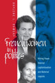 Book cover of: French Women in Politics: Writing Power