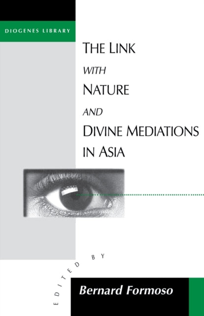 Book cover of: Link with Nature and Divine Meditations in Asia. By: Bernard Formoso