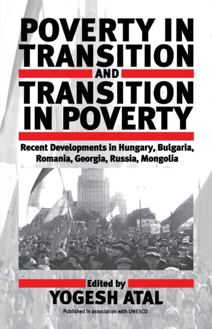 Book cover of: Poverty in Transition and Transition in Poverty. By: Yogesh Atal