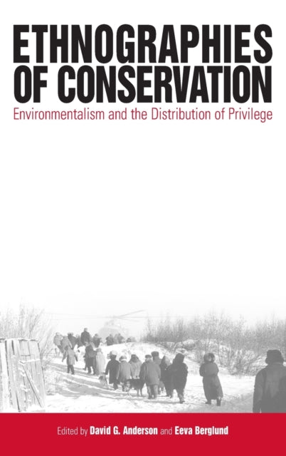 Book cover of: Ethnographies of Conservation