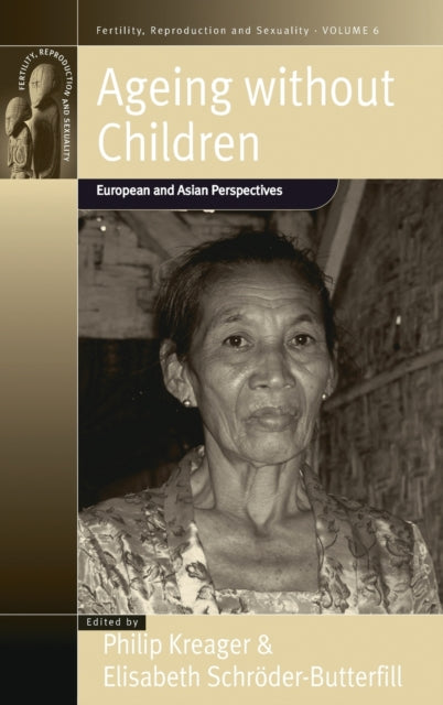 Book cover of: Ageing Without Children. By: Schroeder-Butterfill