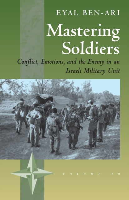 Book cover of: Mastering Soldiers. By: Eyal Ben-Ari