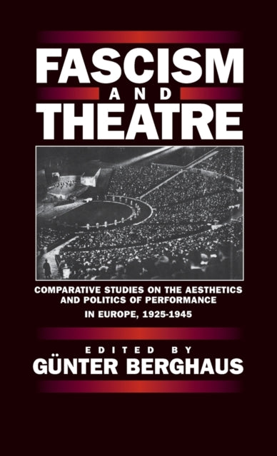 Book cover of: Fascism and Theatre. By: Gunter Berghaus