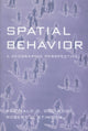 Book cover of: Spatial Behavior. By: Reginald G. Golledge