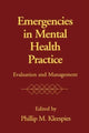 Book cover of: Emergencies in Mental Health Practice. By: Phillip M. Kleespies