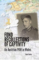 Book cover of: Fond Recollections of Captivity. By: Horst Jarka