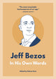 Book cover of: Jeff Bezos: In His Own Words