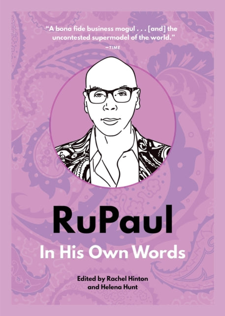Book cover of: RuPaul: In His Own Words. By: Agate Publishing Staff