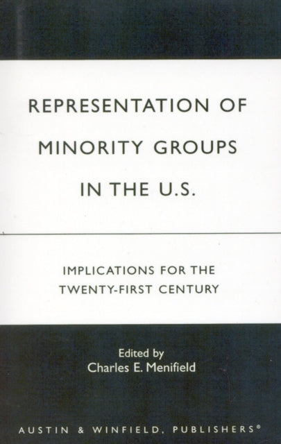 Book cover of: Representation of Minority Groups in the U.S.. By: Charles E. Menifield