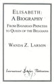 Book cover of: Elisabeth: A Biography