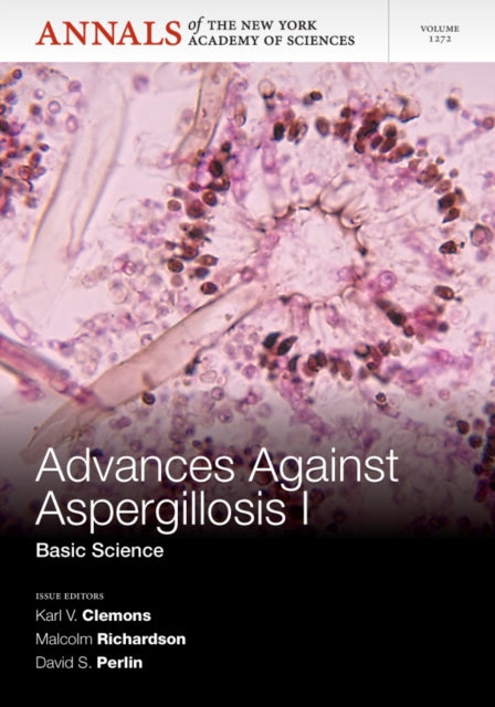 Book cover of: Advances Against Aspergillosis I. By: Karl V. Clemons