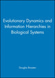 Book cover of: Evolutionary Dynamics and Information Hierarchies in Biological Systems. By: Douglas Braaten