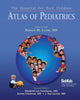Book cover of: Hospital for Sick Children Atlas of Pediatrics