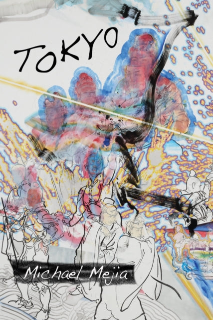 Book cover of: TOKYO. By: Michael Mejia
