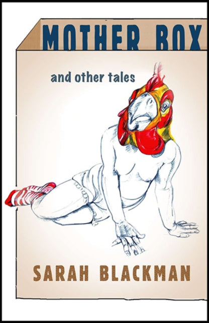 Book cover of: Mother Box and Other Tales. By: Sarah Blackman