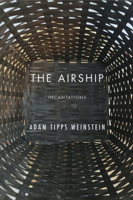 Book cover of: Airship. By: Adam Tipps Weinstein