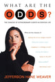 Book cover of: What Are the Odds. By: Jefferson Hane Weaver