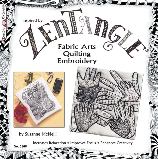 Book cover of: Zentangle Fabric Arts. By: Suzanne McNeill