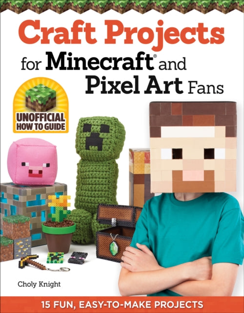 Käsitööprojektid Minecrafti ja Pixel Art'i fännidele