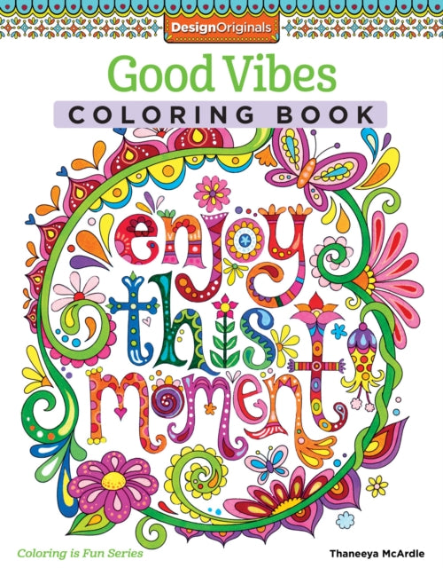 Book cover of: Good Vibes Coloring Book. By: Thaneeya McArdle