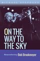 Book cover of: On the Way to the Sky Volume 20. By: Michael Stephans