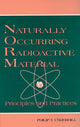 Book cover of: Naturally Occurring Radioactive Materials. By: T. Rick Irvin