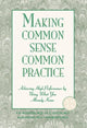 Book cover of: Making Common Sense Common Practice. By: Victor R. Buzzotta