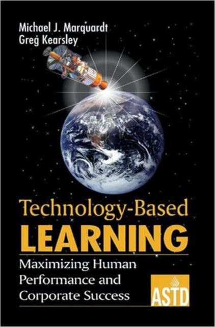 Book cover of: Technology-Based Learning. By: Michael J. Marquardt
