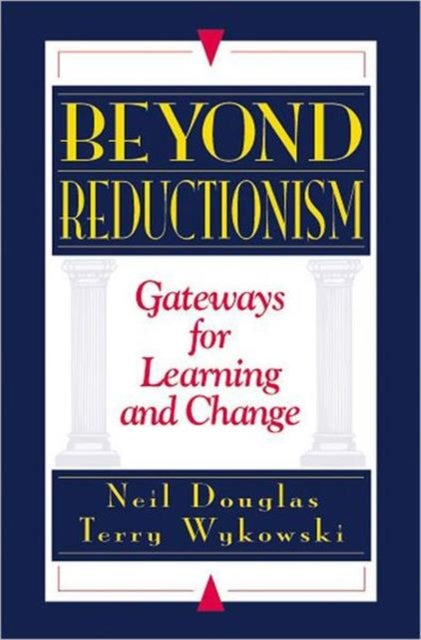 Book cover of: Beyond Reductionism. By: Neil Douglas