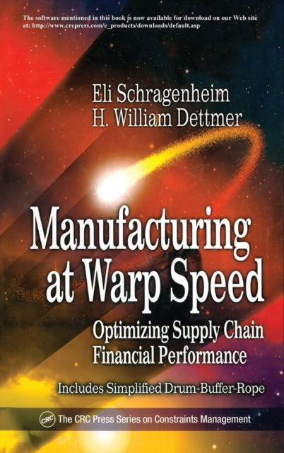 Book cover of: Manufacturing at Warp Speed. By: Eli Schragenheim