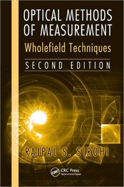 Book cover of: Optical Methods of Measurement. By: R. S. Sirohi, Rajpal S. Sirohi
