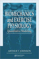 Book cover of: Biomechanics and Exercise Physiology. By: Arthur T. Johnson, Johnson, Arthur T.