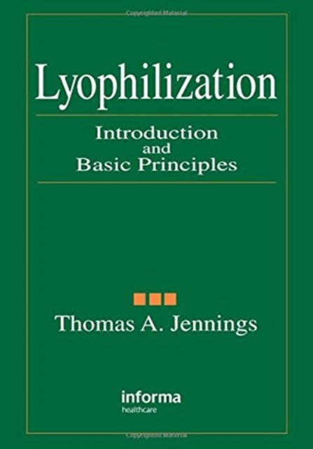 Book cover of: Lyophilization. By: Thomas A. Jennings