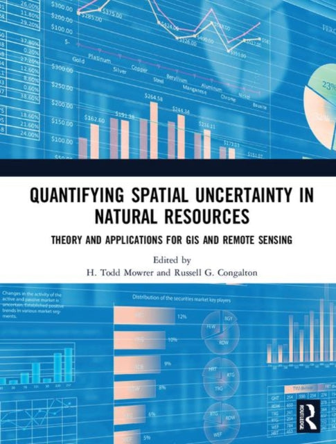 Book cover of: Quantifying Spatial Uncertainty in Natural Resources. By: Russell Congalton