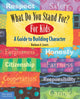 Book cover of: What Do You Stand For?
