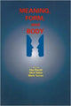 Book cover of: Meaning, Form, and Body. By: Fey Parrill