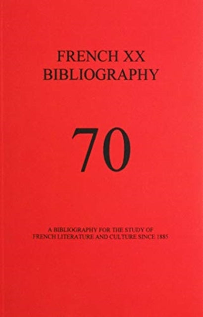 Book cover of: French XX Bibliography, Issue 70