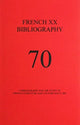 Book cover of: French XX Bibliography, Issue 70