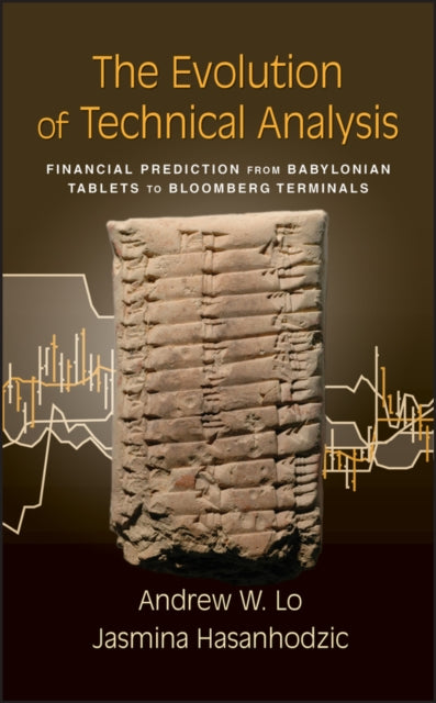 Book cover of: Evolution of Technical Analysis. By: Andrew W. Lo