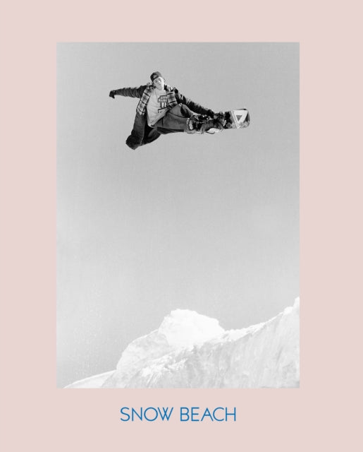 Book cover of: Snow Beach. By: Alex Dymond